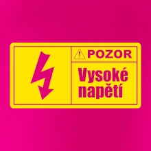 Pozor vysoké napětí