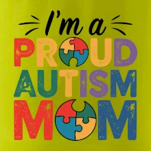 Im a proud autism mom