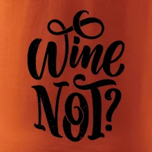 Wine not - černě