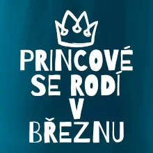 Princové se rodí v březnu