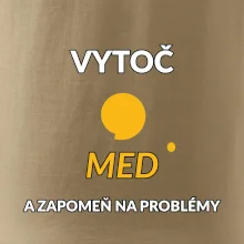 Vytoč med a zapomeň na problémy