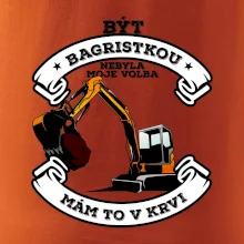Bagr - být bagristkou nebyla moje volba