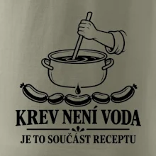 Krev není voda je to součást receptu