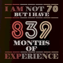 70 years 839 months of experience