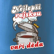 Nejlepší rajskou vaří děda