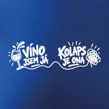 Víno jsem já a kolaps je ona