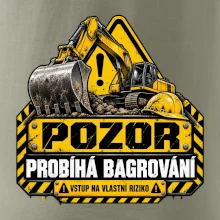 Pozor probíhá bagrování vstup na vlastní riziko