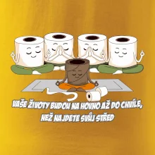 Vaše životy budou na hovno jóga