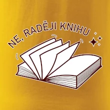 Ne, raději knihu