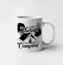 I don't need therapy camping