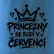 Urban Streetwear - Princezny se rodí v červenci