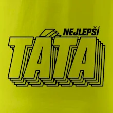 Nápis nejlepší táta Nápis nejlepší táta