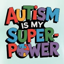 Autism is my superpower barevný