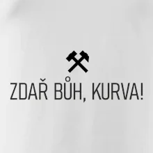 ZDAŘ BŮH, KURVA!﻿