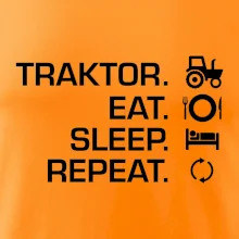 Traktor eat sleep repeat