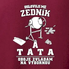 Oslovuji mě zedník a táta