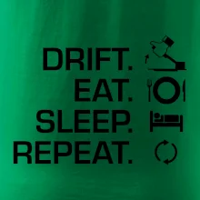Drift Eat Sleep Repeat