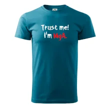 Trust me I´m  MgA. / Věř mi jsem MgA. Trust me I´m  MgA. / Věř mi jsem MgA.