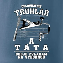 Oslovuji mě truhlář a táta