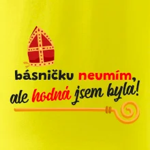 Básničku neumím, ale hodná jsem byla