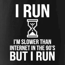I run slower then internet