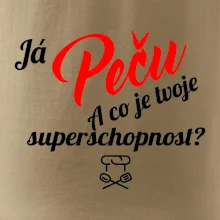 Já peču - tvoje superschopnost? šikmý nápis