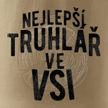 Nejlepší truhlař ve vsi