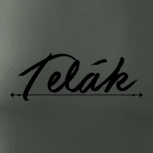 Staročeština - Telák - hlupák, lenoch Staročeština - Telák - hlupák, lenoch
