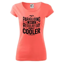 Paragliding Day Like A Regular Day Only Cooler