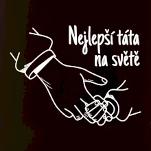 Ruka - Nejlepší táta na světě