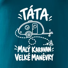 Táta malý karavan velké manévry bílý linkový potisk