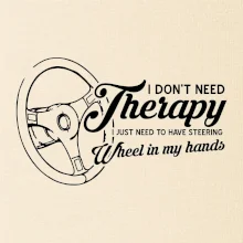 I don't need therapy wheel in my hands (vedle sebe)