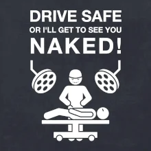 Jezdi bezpečně nebo tě uvidím nahého  (Hana-creative)