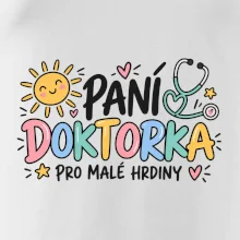 Paní doktorka pro malé hrdiny - barevný nápis