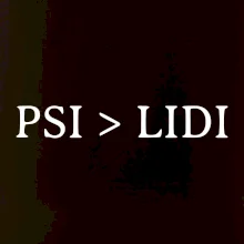 Psi  > Lidi