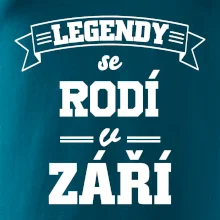 Legendy se rodí v září