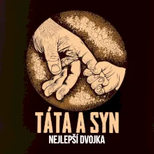 Táta a syn nejlepší dvojka