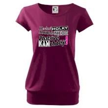 Hodné holky jdou do nebe, zlobivé kam chtějí!