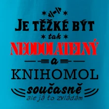 Je těžké být neodolatelný knihomol