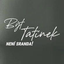 Být tatínek není sranda