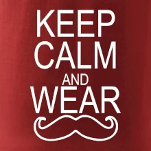 Keep calm and wear mustache