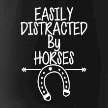 Easily Distracted by Horse Easily Distracted by Horse