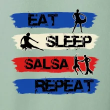 Eat sleep salsa repeat
