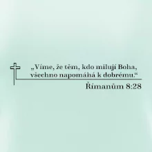 Citáty z bible - Římanům 8:28
