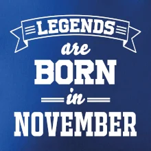 Legends are born in November