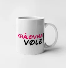 Jsem královna vole!