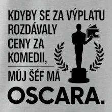 Kdyby se za výplatu rozdávaly ceny za komedii, můj šéf má oscara