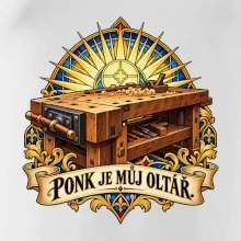 Truhlářský ponk je můj oltář