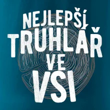 Nejlepší truhlař ve vsi