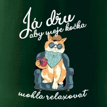 Já dřu, aby moje kočka mohla relaxovat
